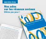 ados-reseaux-sociaux-meme-pas-peur.png (BVE_ADO_RS)