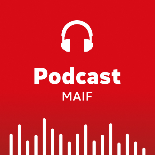 Podcast MAIF